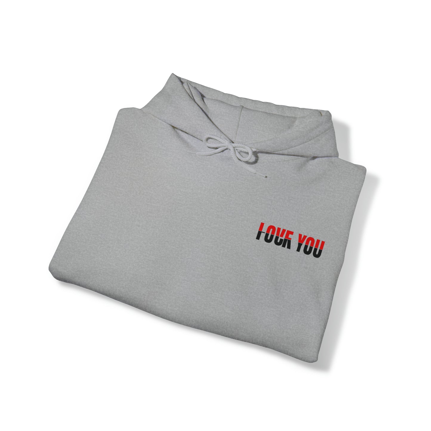 Love You F*** You Hooded Sweatshirt