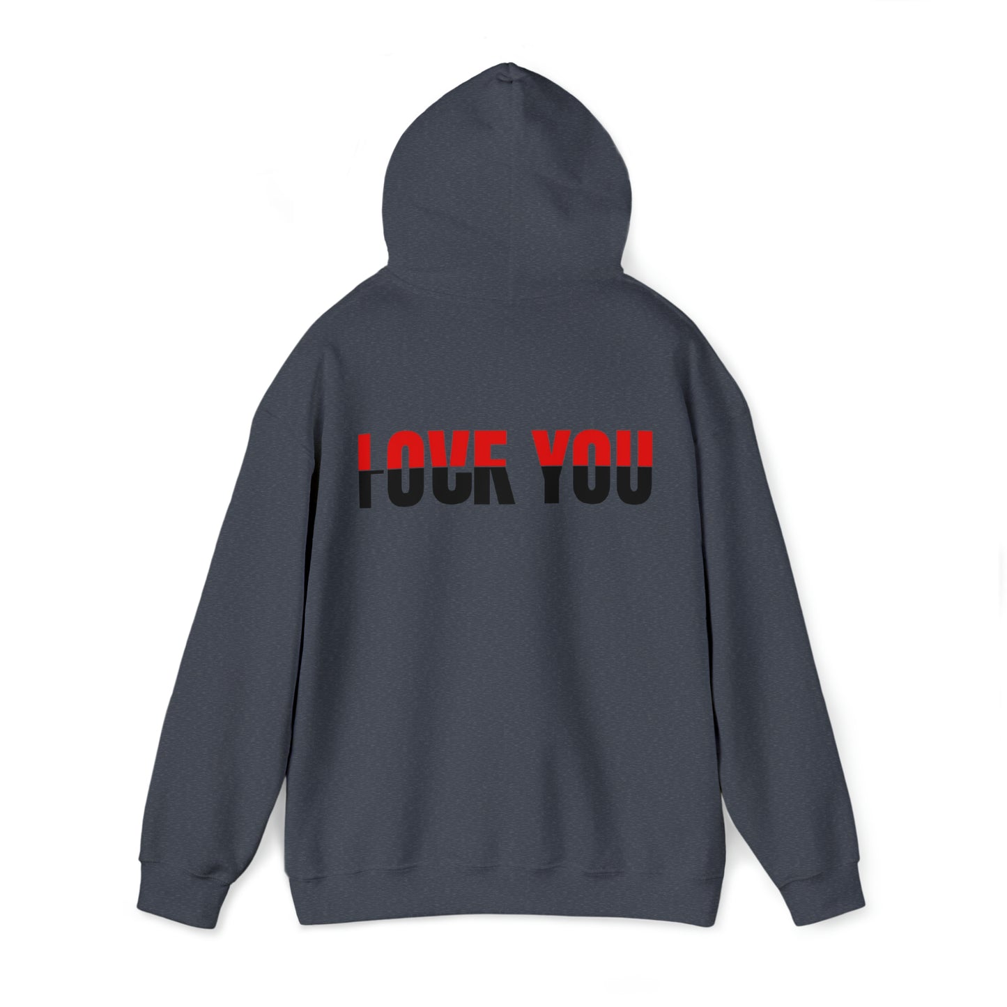 Love You F*** You Hooded Sweatshirt