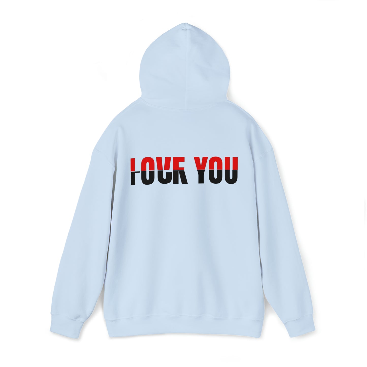 Love You F*** You Hooded Sweatshirt