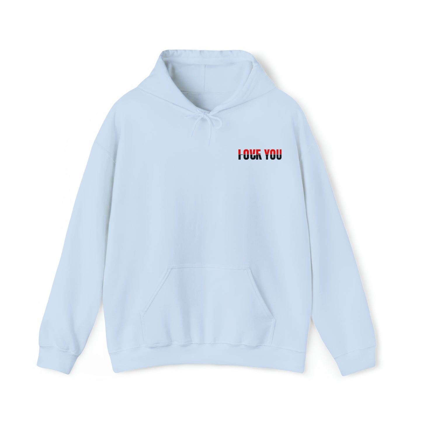 Love You F*** You Hooded Sweatshirt