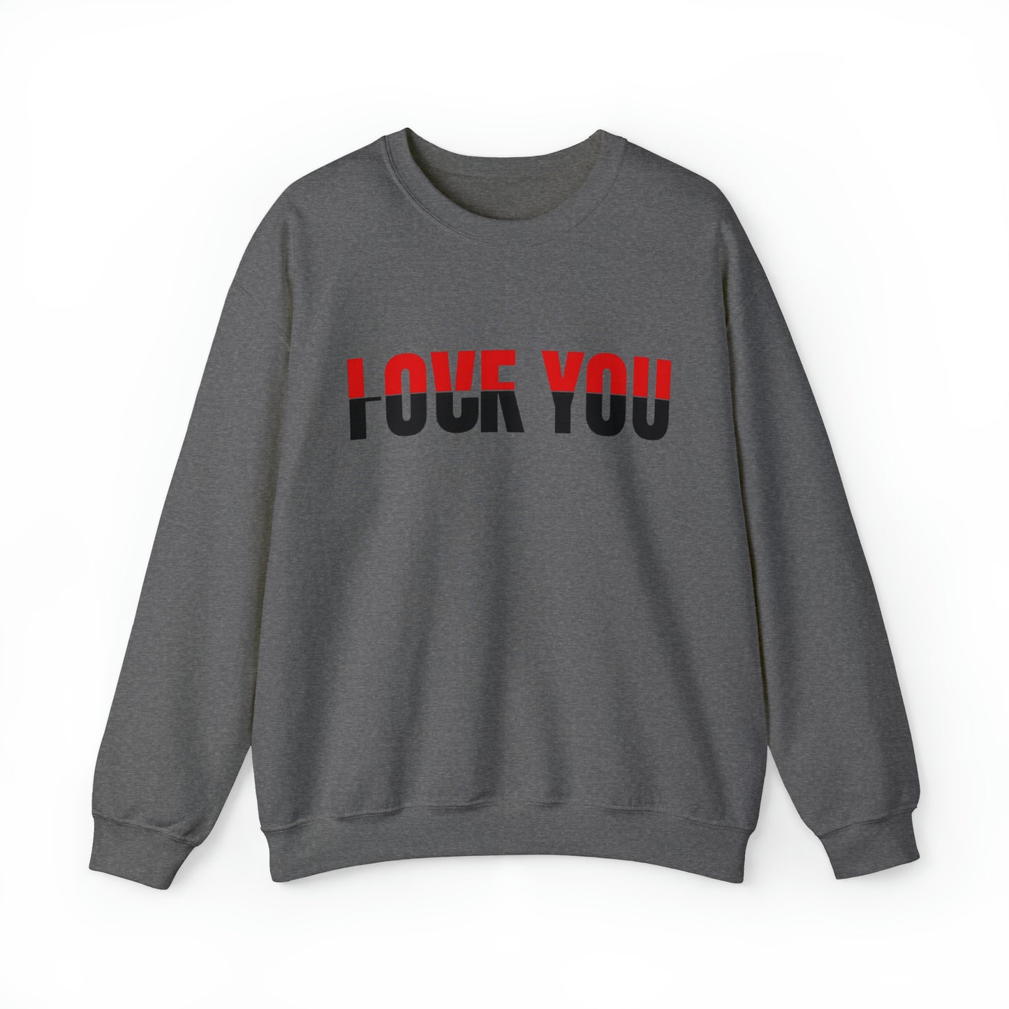 Love u F*** u Rose Heavy Blend™ Crewneck Sweatshirt