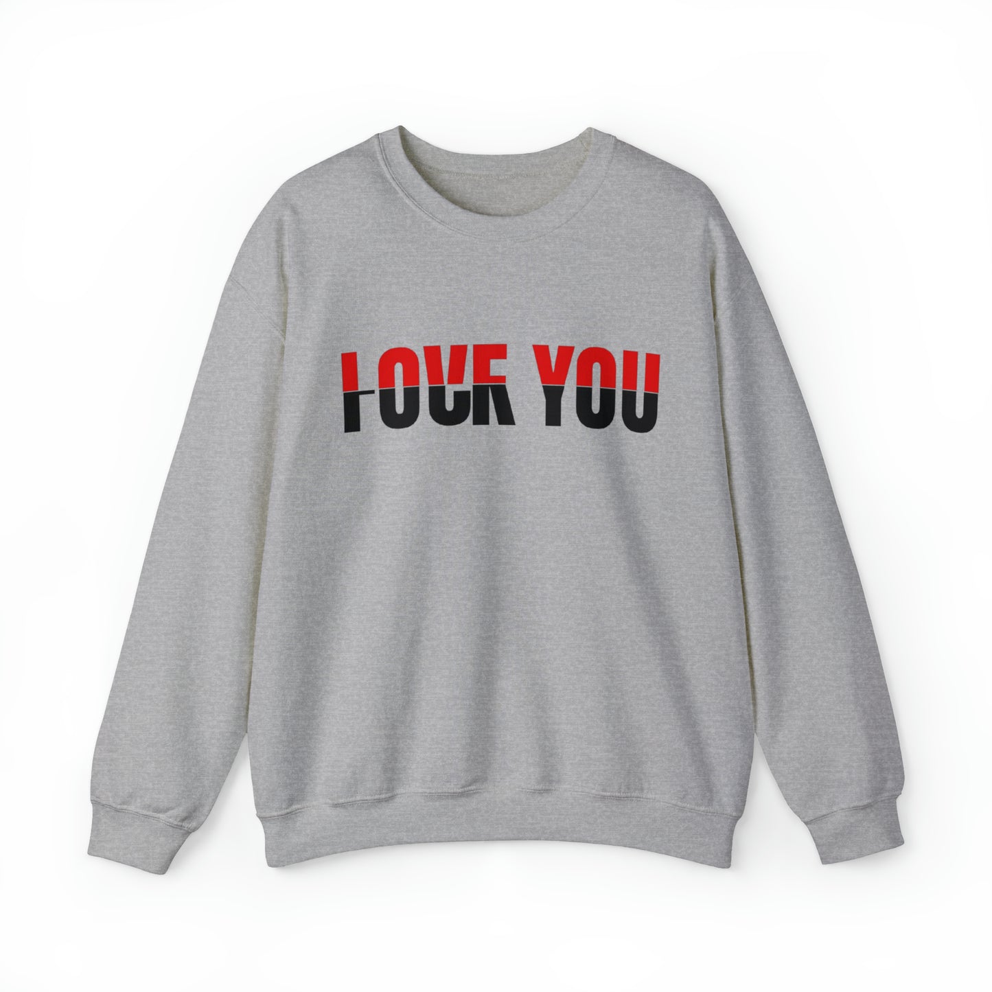 Love u F*** u Rose Heavy Blend™ Crewneck Sweatshirt