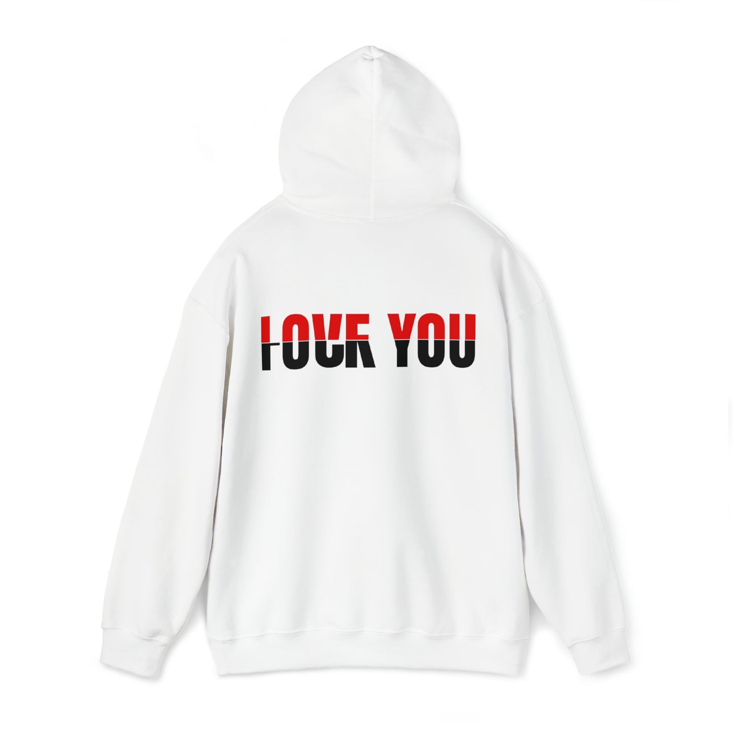 Love You F*** You Hooded Sweatshirt