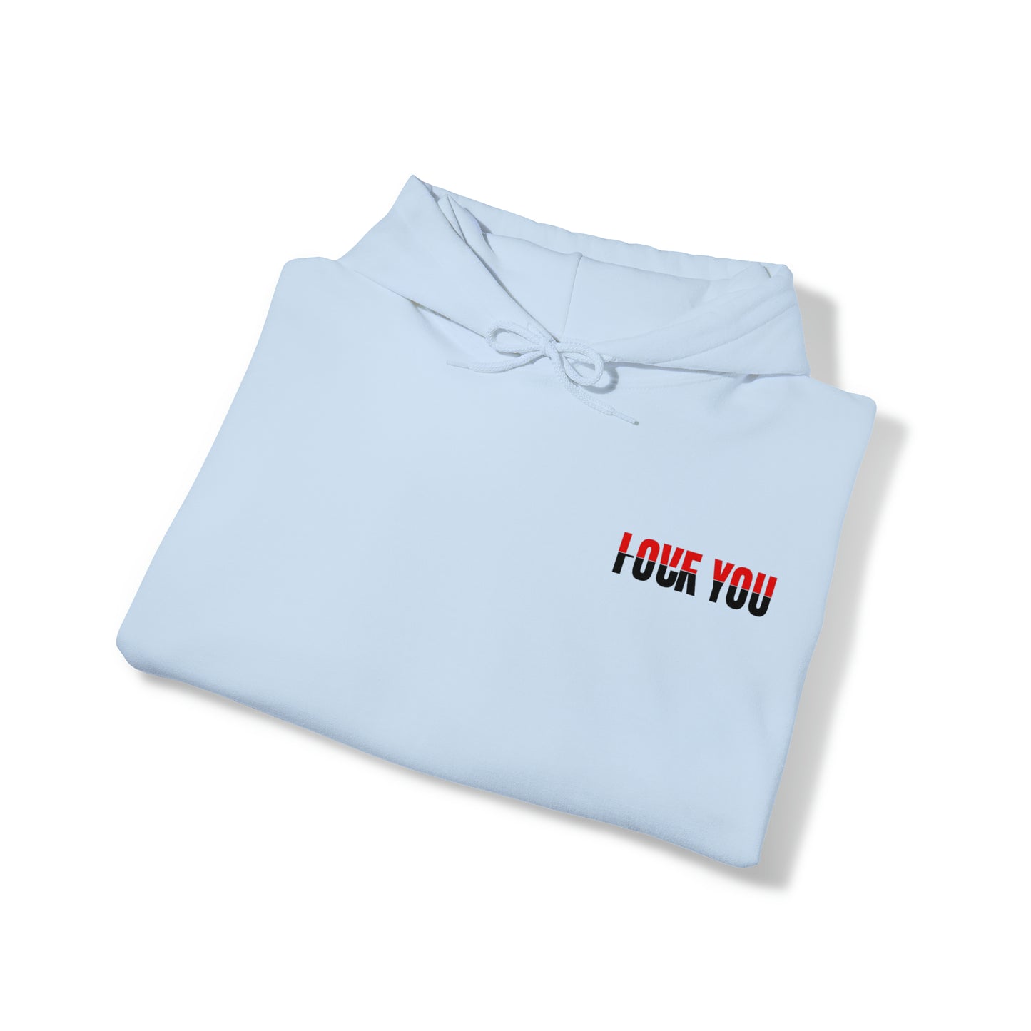 Love You F*** You Hooded Sweatshirt