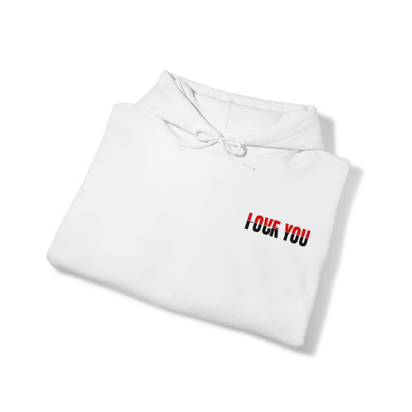 Love You F*** You Hooded Sweatshirt